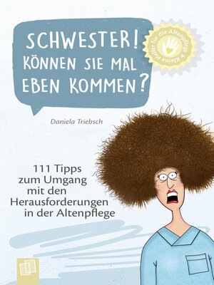cover image of Schwester! Können Sie mal eben kommen?